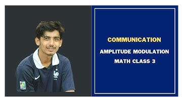30. Amplitude Modulation Numerical Problems || Math Class 3 || Communication System Bangla Tutorial