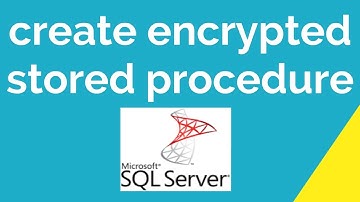 How to create encrypted stored procedure?