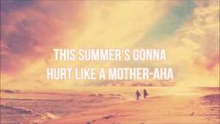 This Summer's Gonna Hurt [Clean] - Maroon 5 [LYRICS + AUDIO HD]