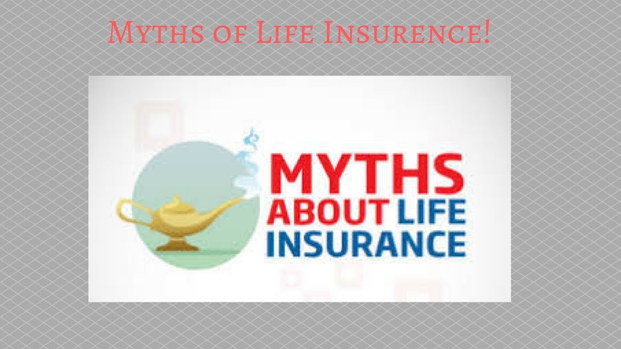 Myths of Life Insurance - YouTube