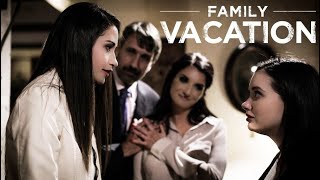 PURE TABOO | FAMILY VACATION | Taboo Short Film | Adult Time