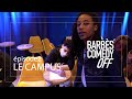 Episode 2  le campus  barbes comedy off