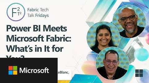 Power BI Meets Microsoft Fabric: What