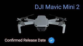 DJI Mavic Mini 2 Official Release Date