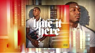 DEEDOPE - HATE IT HERE FREESTYLE