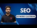 SEO Keyword Clustering By Usman Yousaf