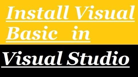 How to Install Visual Basic in Visual Studio 2019