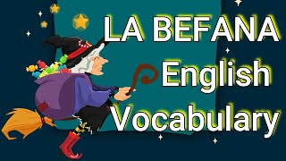 La Befana vocaboli in inglese  - ENGLISH WORDS