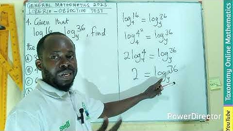 WASSCE 2025 (Liberia) General Mathematics | OBJ Question 4 | Logarithms equations