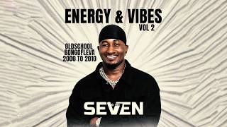 ENERGY & VIBES VOL 2 (OLD BONGOFLEVA)