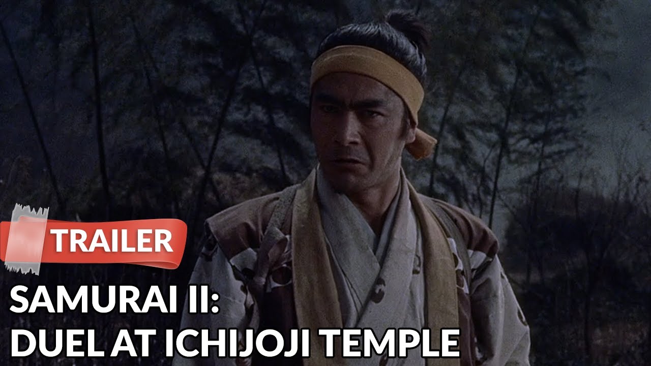 Samurai II Duel at Ichijoji Temple (1955) Trailer | Toshiro Mifune