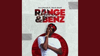 Video thumbnail of "PerryMetals - Range and Benz (Remix)"