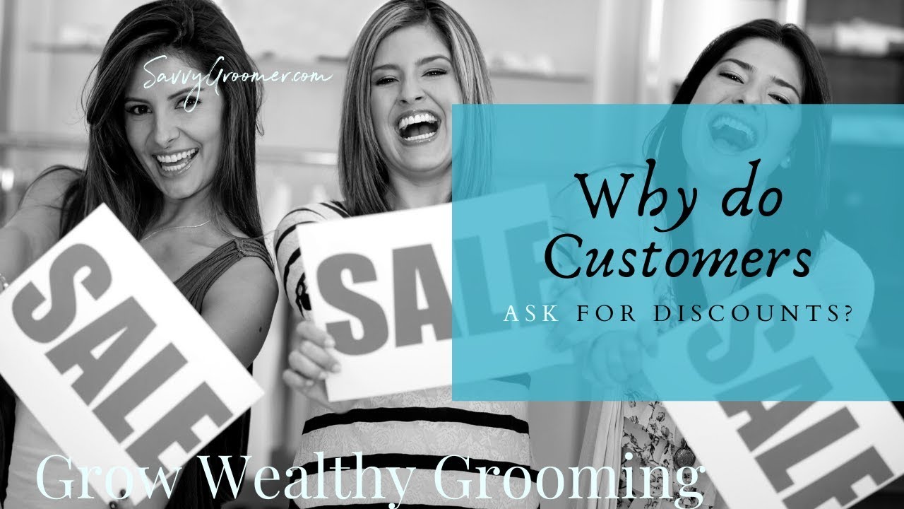 Why do Customers ask for Discounts?