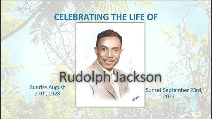 Celebrating the Life of: Rudolph Jackson