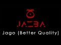 Jago by jazba better quality
