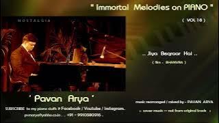Jiya  Beqraar  Hai   |   Piano by PAVAN ARYA   |   Vol 18   |   cover   |  BHANWRA