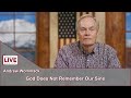 Charis Daily Live Bible Study: God Does Not Remember Our Sins - Andrew Wommack - September 7, 2021