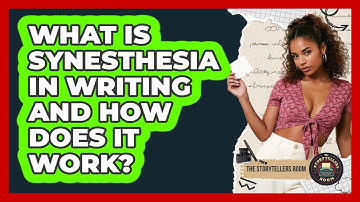 What Is Synesthesia In Writing And How Does It Work? - The Storytellers Room