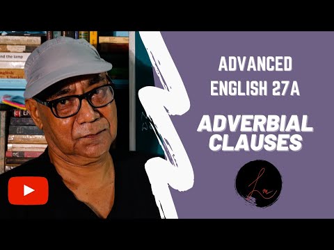 Clause (4): Adverbial Clause, Time Clause, Adverb Clause