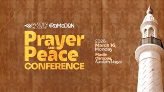 Prayer U0026 Peace Conference  27th Day Of Ramadan  Madin   2026