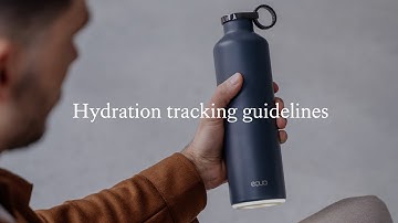 Hydration tracking guidelines
