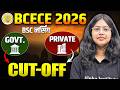 BCECE 2026 Cut Off 🔥 कितने Marks पे मिलेगा Govt College? | Bihar Bsc Nursing 2026 Expected Cut Off