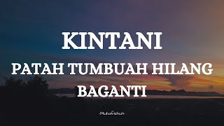 KINTANI  - PATAH TUMBUAH HILANG BAGANTI || LIRIK LAGU MINANG