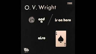 O.V. Wright - A Nickel and A Nail