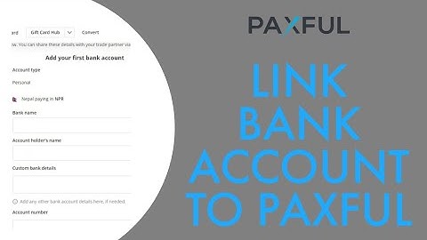 How To Link Your Bank Account To Paxful Account (2023)
