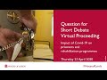 Debate: Impact of Covid-19 on prisoners | Virtual Proceeding | 23 April 2020 | House of Lords