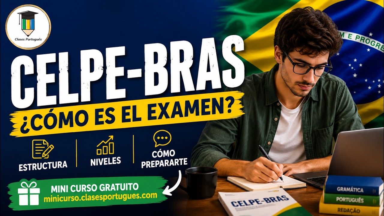 CELPE-BRAS - Cómo es el examen? Estructura, niveles y cómo prepararte!