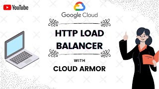 HTTP Load Balancer with Cloud Armor||Part-1|| Qwiklabs