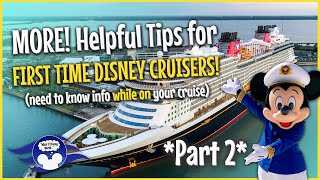 MORE HELPFUL TIPS for Your FIRST DISNEY CRUISE!! Arrival, While on the Ship, & Cruising with Kids!