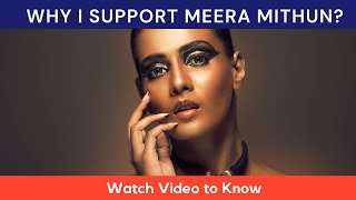 Why I Support Meera Mithun | Garuda Paarvai