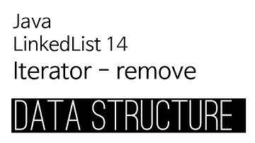 LinkedList - java 구현 14 : Iterator remove