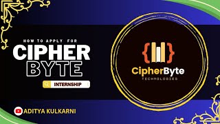 How to apply for CipherByte virtual internship 2023 |Aditya Kulkarni
