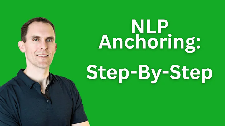NLP Anchoring - How To Rewire Your Brain For Success