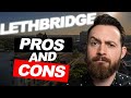 IS Moving to LETHBRIDGE, ALBERTA WORTH IT? || PROS AND CONS!