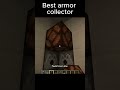 Best armor collector 😱😱