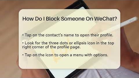 How Do I Block Someone On WeChat? - Be App Savvy