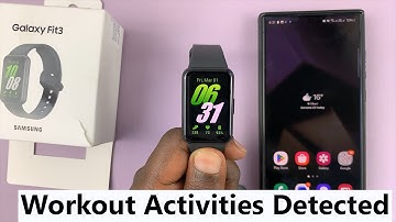 How To Choose Which Workout Activities You Want Auto Detected On Samsung Galaxy Fit 3