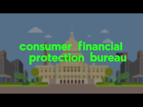 What Is The CFPB?