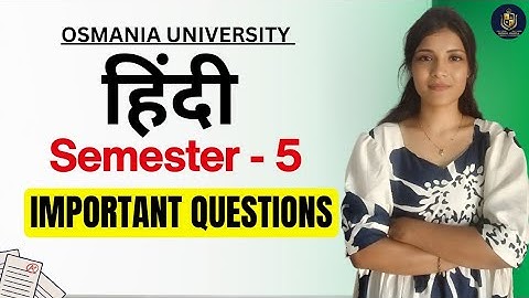 HINDI || BELANGRIJKE VRAGEN || OSMANIA UNIVERSITY || SEMESTER-5 || 💯 PASS || ‎@shivanipallela