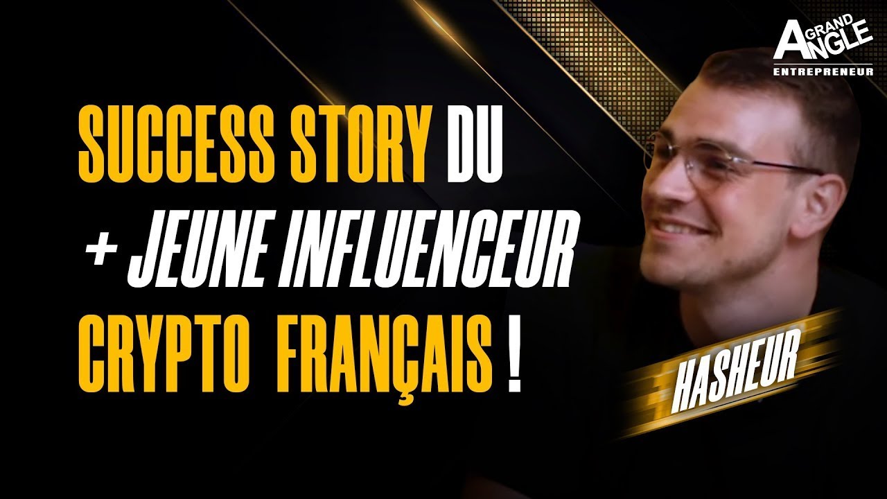 #Hasheur | La success story du plus jeune influenceur crypto français !