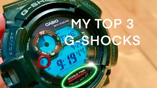 My Top 3 CASIO G-Shock Watches