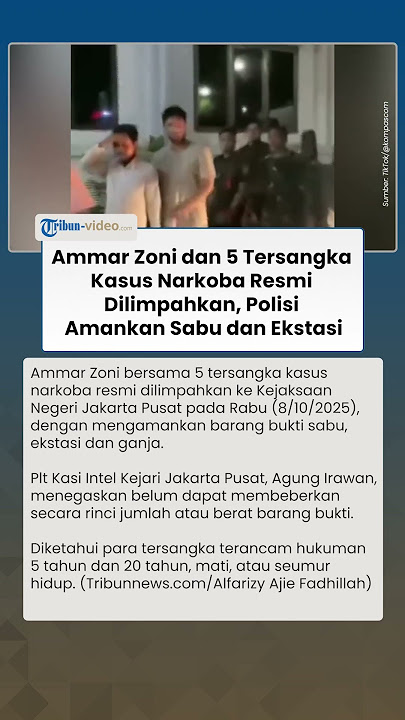 Ammar Zoni dan 5 Tersangka Kasus Narkoba Resmi Dilimpahkan, Polisi Amankan Sabu dan Ekstasi