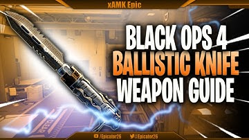 NEW Ballistic Knife - Black Ops 4 Weapon Guide | Everything YOU need to know!