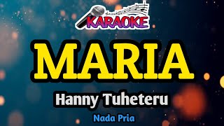 Maria||Hanny Tuheteru || Nada Pria