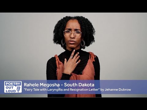 Poetry Out Loud: Rahele Megosha recites "Fairy Tale with Laryngitis and Resignation Letter"