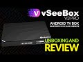Mustsee unboxing vseebox v3 pro android tvbox review  is it worth the hype 